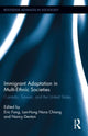 Book cover of: Immigrant Adaptation in Multi-Ethnic Societies. By: Eric Fong
