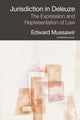 Book cover of: Jurisdiction in Deleuze: The Expression and Representation of Law. By: Edward Mussawir