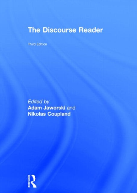 Book cover of: Discourse Reader. By: Adam Jaworski