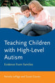 Book cover of: Teaching Children with High-Level Autism