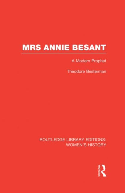 Book cover of: Mrs Annie Besant. By: Theodore Besterman