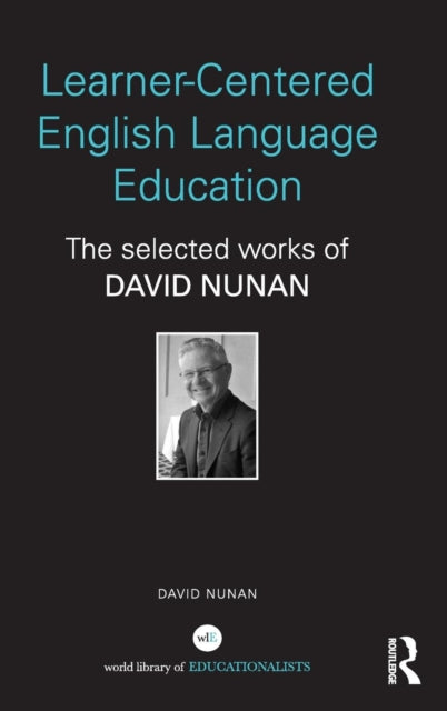 Book cover of: Learner-Centered English Language Education. By: David Nunan