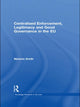 Book cover of: Centralised Enforcement, Legitimacy and Good Governance in the EU. By: Melanie Smith