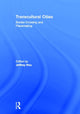Book cover of: Transcultural Cities. By: Jeffrey Hou