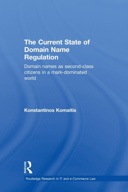 The Current State of Domain Name Regulation