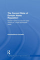 Book cover of: Current State of Domain Name Regulation. By: Konstantinos Komaitis