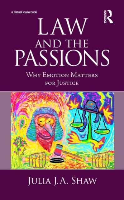 Book cover of: Law and the Passions. By: Julia Shaw