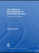 Book cover of: Right to Development in International Law. By: Khurshid Iqbal