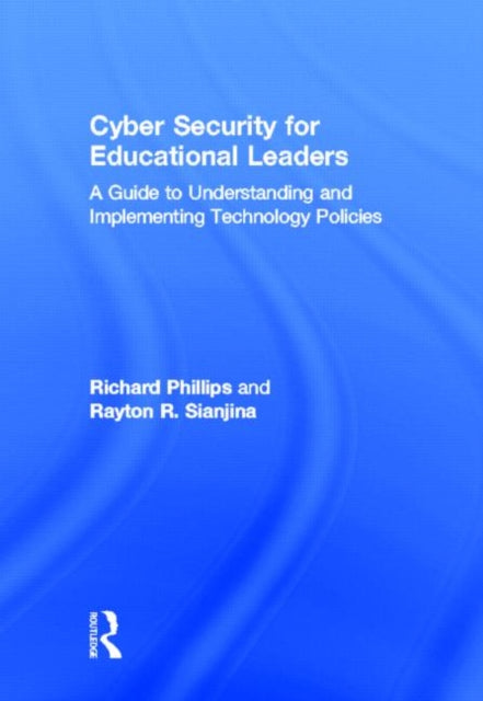 Cyber Security for Educational Leaders