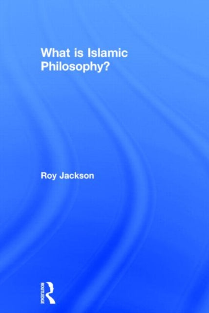 Book cover of: What is Islamic Philosophy?