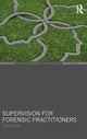 Book cover of: Supervision for Forensic Practitioners. By: Jason Davies