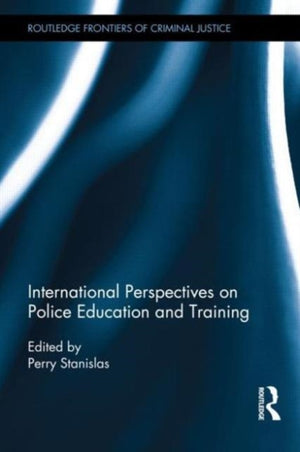 International Perspectives on Police Education and Training
