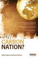 Book cover of: Low Carbon Nation?. By: Mike Hodson