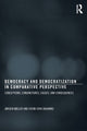 Book cover of: Democracy and Democratization in Comparative Perspective
