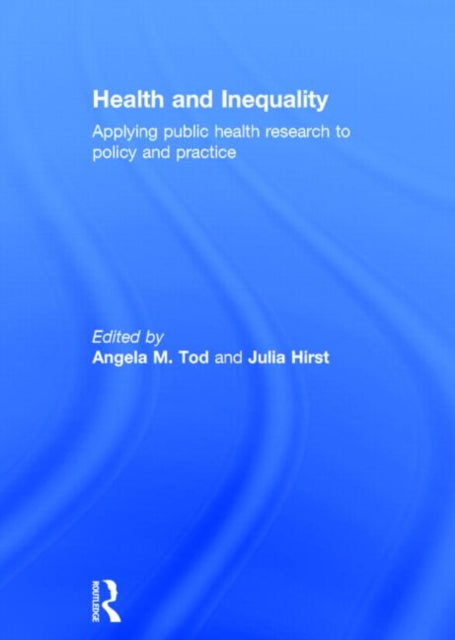 Book cover of: Health and Inequality