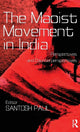 Book cover of: Maoist Movement in India