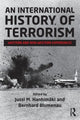 Book cover of: International History of Terrorism. By: Jussi M. Hanhimäki