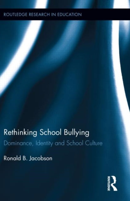 Book cover of: Rethinking School Bullying