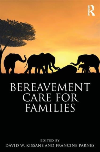 Book cover of: Bereavement Care for Families