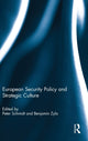 Book cover of: European Security Policy and Strategic Culture. By: Peter Schmidt