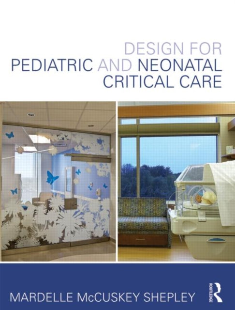 Book cover of: Design for Pediatric and Neonatal Critical Care
