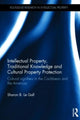 Book cover of: Intellectual Property, Traditional Knowledge and Cultural Property Protection