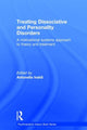 Book cover of: Treating Dissociative and Personality Disorders. By: Antonella Ivaldi