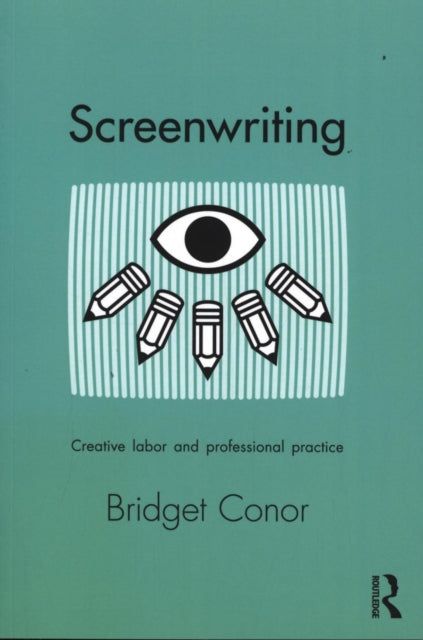 Book cover of: Screenwriting. By: Bridget Conor