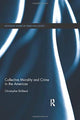 Book cover of: Collective Morality and Crime in the Americas. By: Christopher Birkbeck