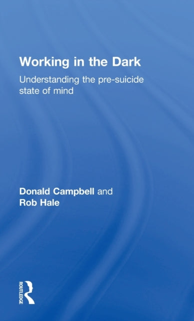 Book cover of: Working in the Dark. By: Donald Campbell