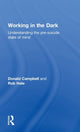 Book cover of: Working in the Dark. By: Donald Campbell