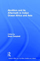 Book cover of: Abolition and Its Aftermath in the Indian Ocean Africa and Asia