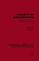 Book cover of: Concepts of Indoctrination (International Library of the Philosophy of Education Volume 20). By: Ivan A. Snook