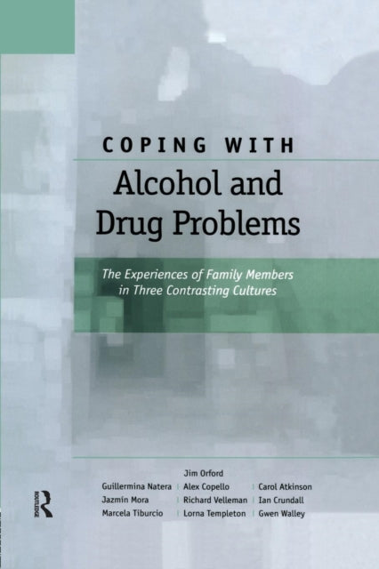 Book cover of: Coping with Alcohol and Drug Problems. By: Jim Orford