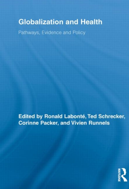 Book cover of: Globalization and Health. By: Ronald Labonté