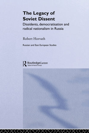 The Legacy of Soviet Dissent
