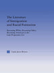 Book cover of: Literature of Immigration and Racial Formation. By: Linda Joyce Brown