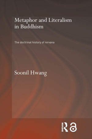 Metaphor and Literalism in Buddhism
