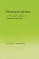 Book cover of: Parenting for the State. By: Teresa Toguchi Swartz