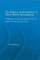 Book cover of: Politics of the Internet in Third World Development. By: Bert Hoffmann