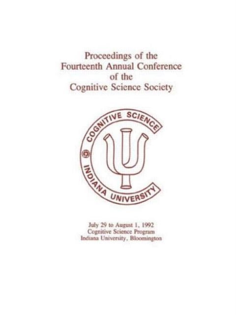 Book cover of: Proceedings of the Fourteenth Annual Conference of the Cognitive Science Society. By: Cognitive Science Cognitive Science Society (US) Conference