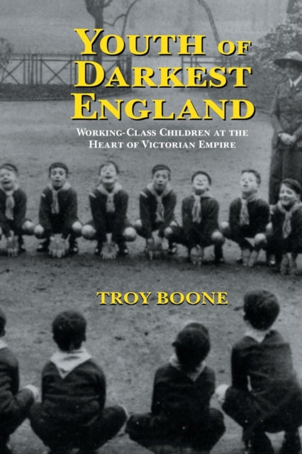 Book cover of: Youth of Darkest England. By: Troy Boone