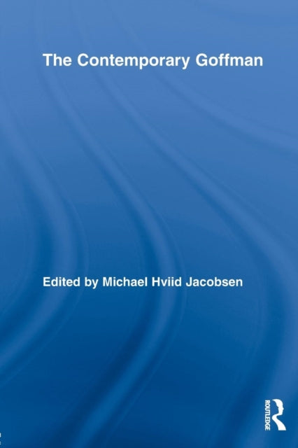 Book cover of: Contemporary Goffman
