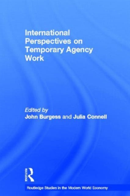 Book cover of: International Perspectives on Temporary Work. By: Burgess, John