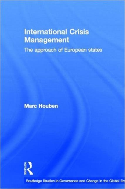 Book cover of: International Crisis Management. By: Marc Houben