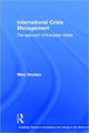 Book cover of: International Crisis Management. By: Marc Houben