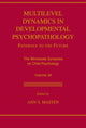 Book cover of: Multilevel Dynamics in Developmental Psychopathology. By: Ann S. Masten