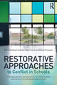 Book cover of: Restorative Approaches to Conflict in Schools