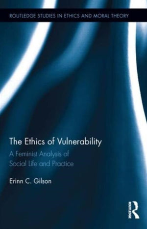 The Ethics of Vulnerability