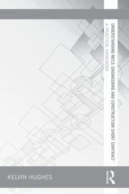 Book cover of: Understanding NEC3: Engineering and Construction Short Contract